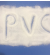 POLYVINYL CHLORIDE (PVC)